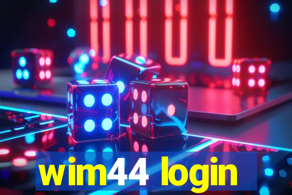 wim44 login